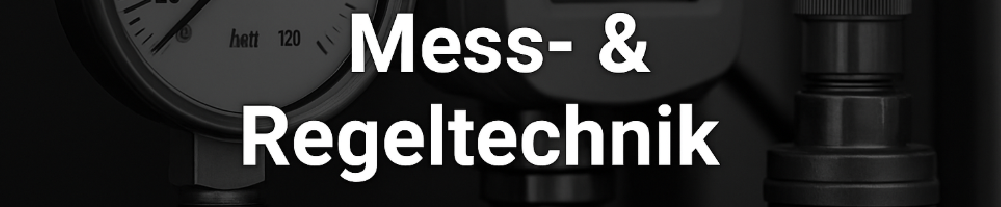 Mess- und Regeltechnik